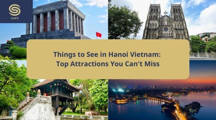 things to see in hanoi vietnam