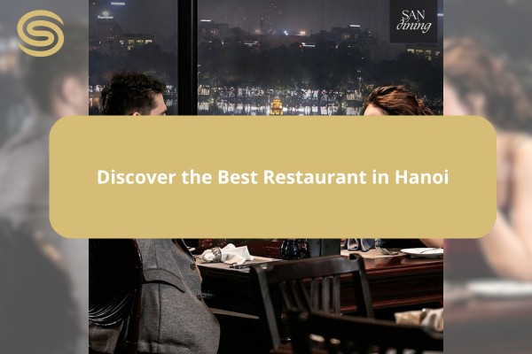 best restaurant in hanoi