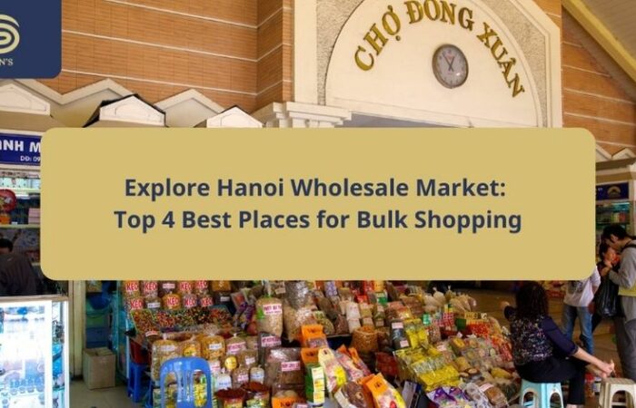 Explore Hanoi Wholesale Market