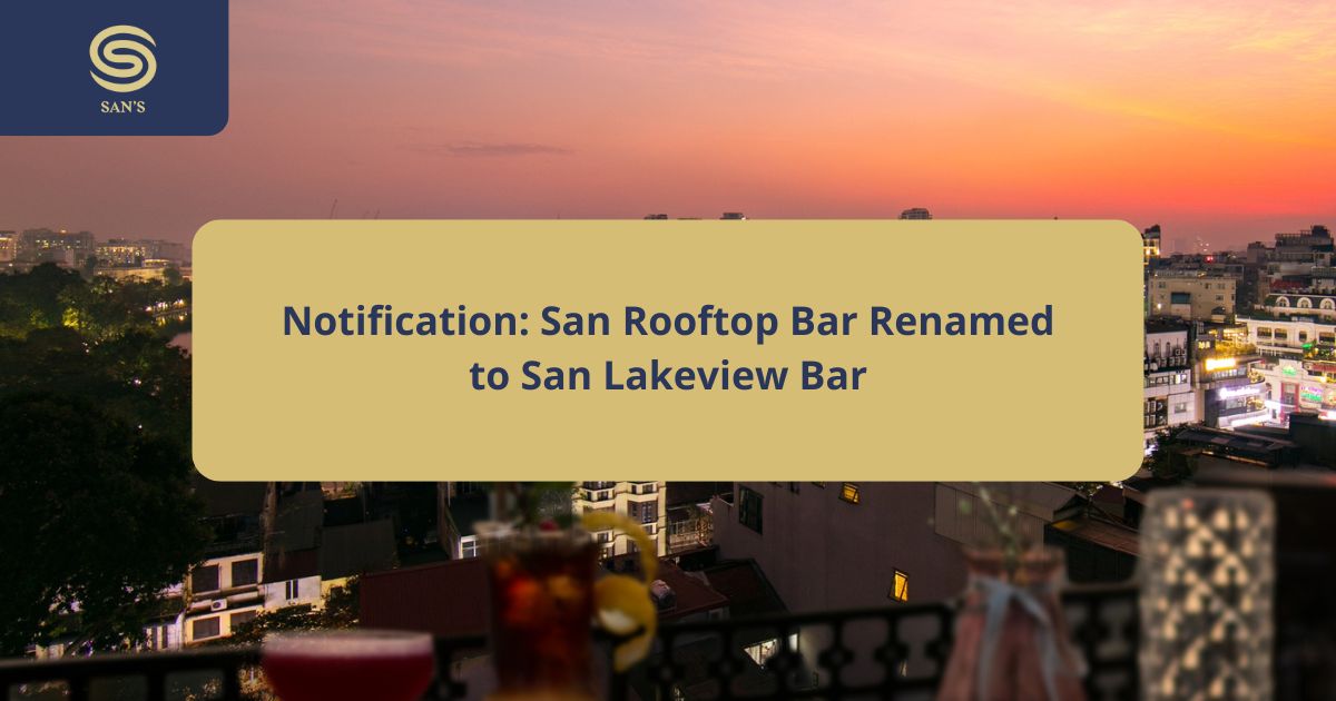 Notification: San Rooftop Bar Renamed to San Lakeview Bar