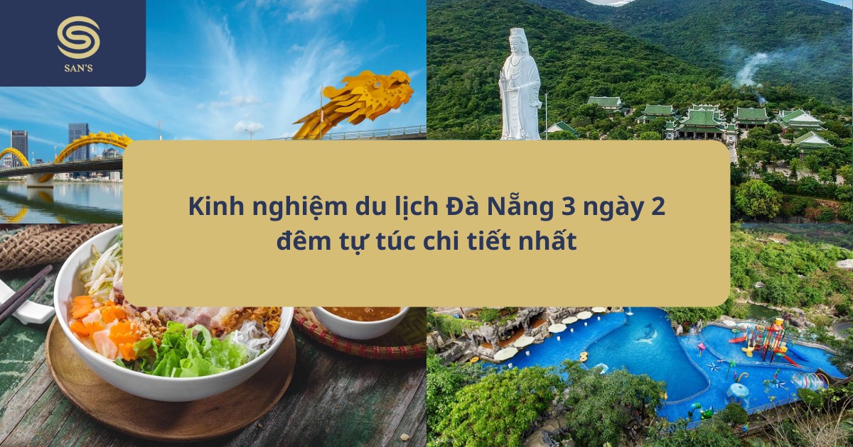 Kinh nghiệm du lịch đà nẵng 3 ngày 3 đêm tự túc